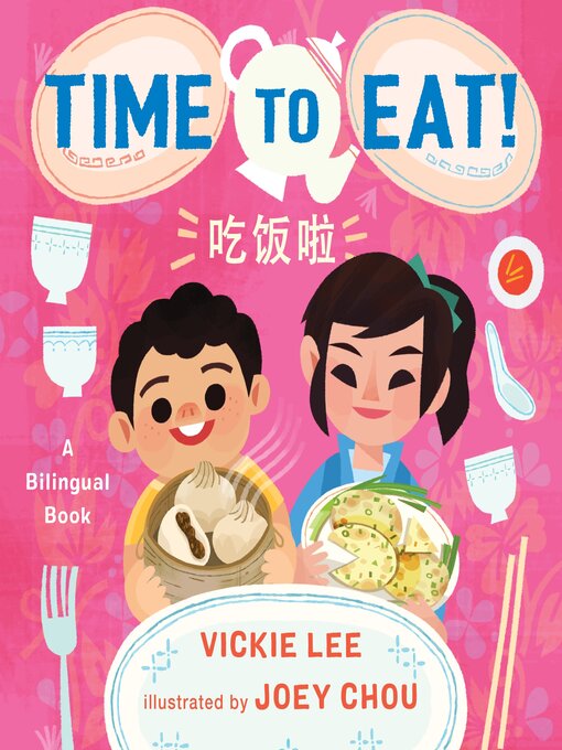 Title details for Time to Eat! by Vickie Lee - Available
